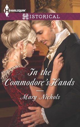 Title details for In the Commodore's Hands by Mary Nichols - Available